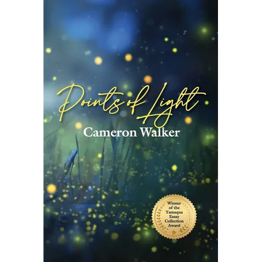 Points of Light: Curious Essays on Science, Nature, and Other Wonders Along the Pacific Coast
