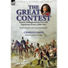 The Great Contest: Britain, Wellington & the War with Napoleonic France, 1800-1815