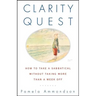 Clarity Quest: How to Take a Sabbatical Without Taking More Than a Week Off