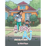 A Day with Aj: First Day of School