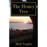 The Honey Tree