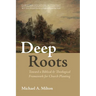 Deep Roots