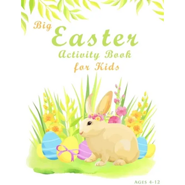 Big Easter Activity Book For Kids Ages 4-12: Fun Easter Kids Activity Book with Maze Puzzles, Word Search, Coloring, Counting, Cut & Paste Activities