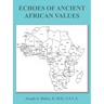 Echoes of Ancient African Values