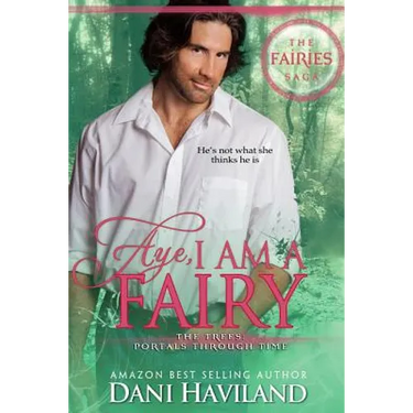 Aye, I am a Fairy