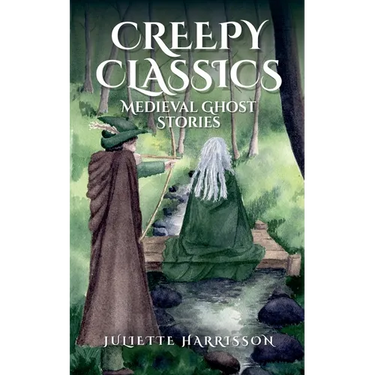 Creepy Classics: Medieval Ghost Stories