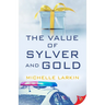 The Value of Sylver and Gold