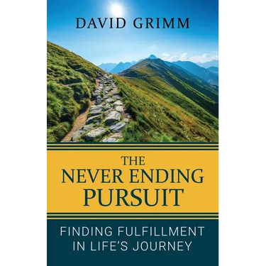 The Never Ending Pursuit: Finding Fulfillment in Life's Journey