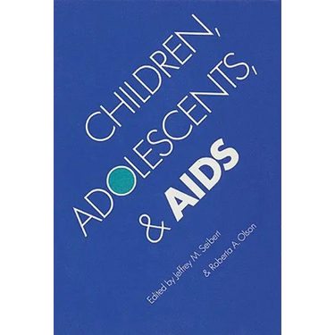 Children, Adolescents, and AIDS