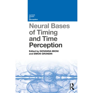 Neural Bases of Timing and Time Perception