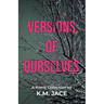 Versions of Ourselves