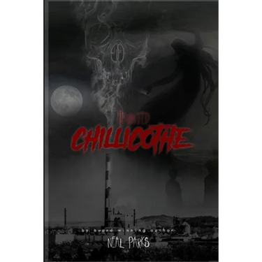 Haunted Chillicothe: True Ghost Stories, Tales, Legends and Folklore