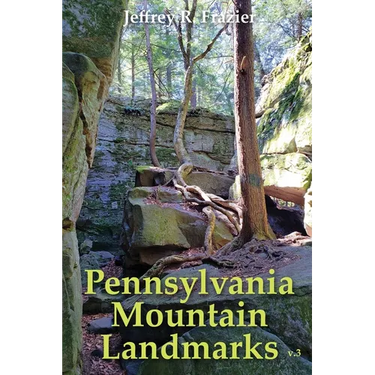 Pennsylvania Mountain Landmarks Volume 3