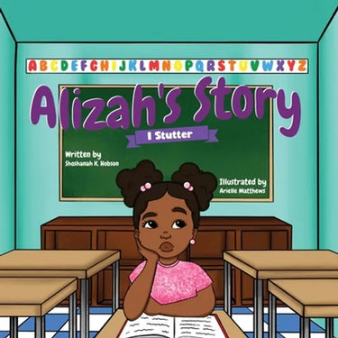 Alizah's Story: I Stutter