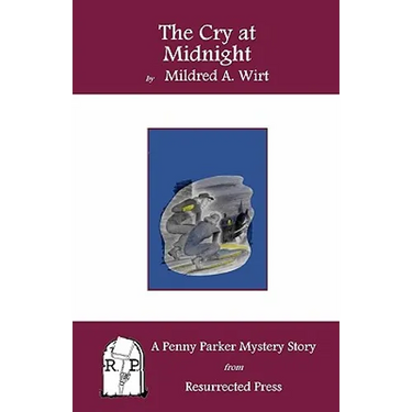 The Cry at Midnight: A Penny Parker Mystery Story