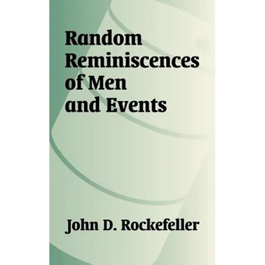 Random Reminiscences of Men and Events