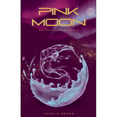 Pink Moon: An Orej Zans Novella