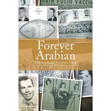 Forever Arabian: Life in a Small Southern Town