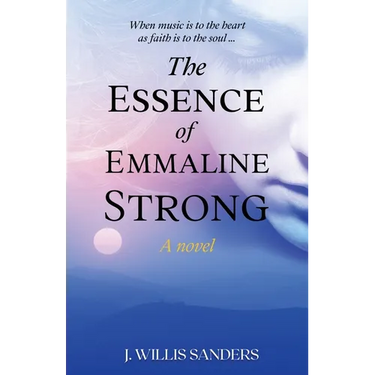 The Essence of Emmaline Strong