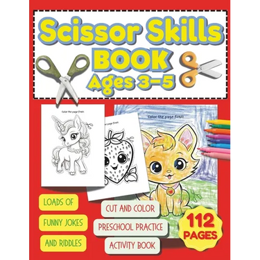 Scissor Skills Book Ages 3-5: Scissor Skills Activity Book For Kids