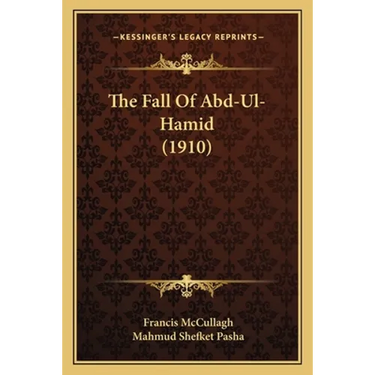The Fall Of Abd-Ul-Hamid (1910)