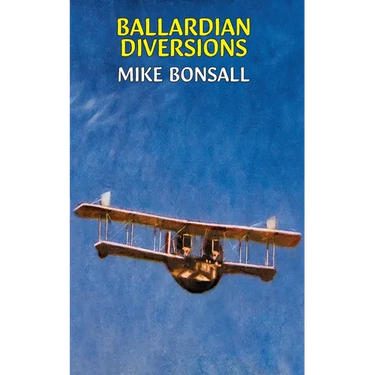 Ballardian Diversions