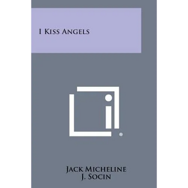I Kiss Angels
