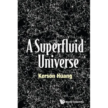 A Superfluid Universe
