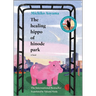 The Healing Hippo of Hinode Park