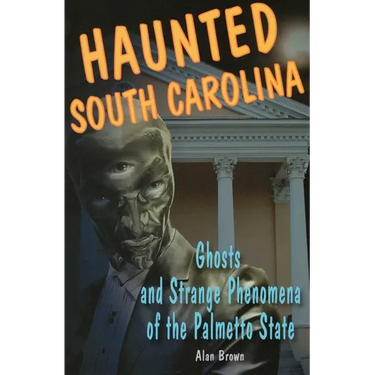 Haunted South Carolina