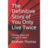 The Definitive Story Of You Only Live Twice: Fleming, Bond and Connery in Japan