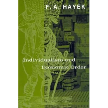Individualism and Economic Order