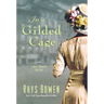 In a Gilded Cage: A Molly Murphy Mystery