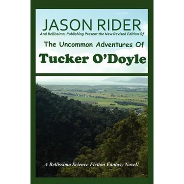 The Uncommon Adventures Of Tucker O'Doyle