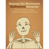 Sammy the Skeleton's Halloween Surprise