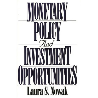 Monetary Policy and Investment Opportunities