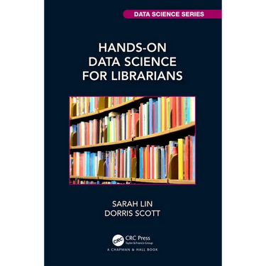 Hands-On Data Science for Librarians