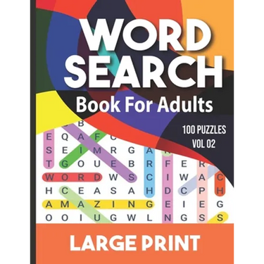 Word search book for adults: Word Search for Adults and Seniors with Big Challenging Puzzles for Relaxing and Fun, 100 Word Search Large Print for