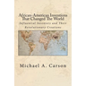 African-American Inventions That Changed The World: Influential Inventors and Their Revolutionary Creations