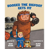 Booger the Bigfoot Gets Fit