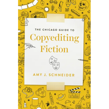 The Chicago Guide to Copyediting Fiction