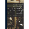 The Gothic History Of Jordanes In English Version: With An Introduction And Commentary