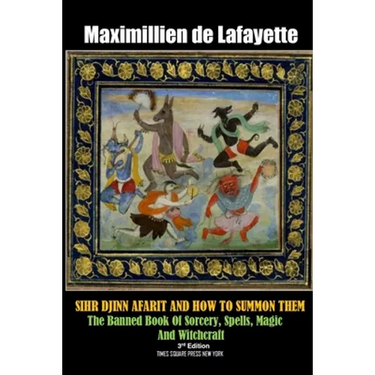 SIHR DJINN AFARIT AND HOW TO SUMMON THEM. 3rd Edition