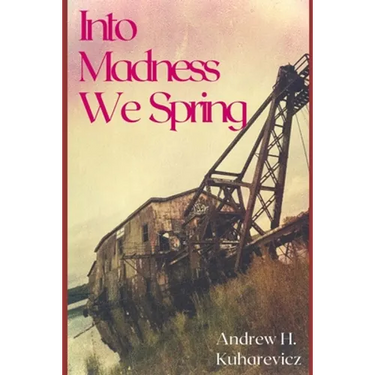 Into Madness We Spring: Novel Words During A Pandemic