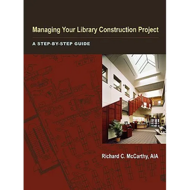 Managing Your Library Construction Project