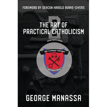 The Art of Practical Catholicism 2