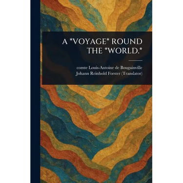 A *Voyage* Round the *World.*