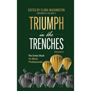 Triumph in the Trenches: The Green Book for Black Professionals