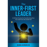 The Inner-First Leader