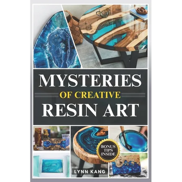 Mysteries of Creative Resin Art
